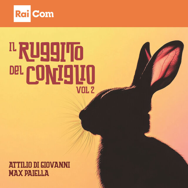 Il ruggito del coniglio Vol 2