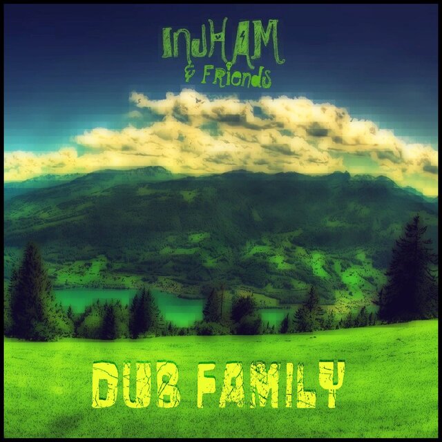 Injham & Friends : DUB Family, Pt. 1 and 2