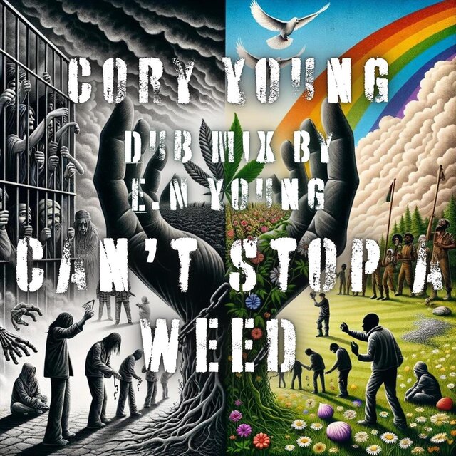 Can't Stop a Weed E.N Young Dub Mix