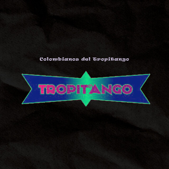 Colombianos del Tropitango