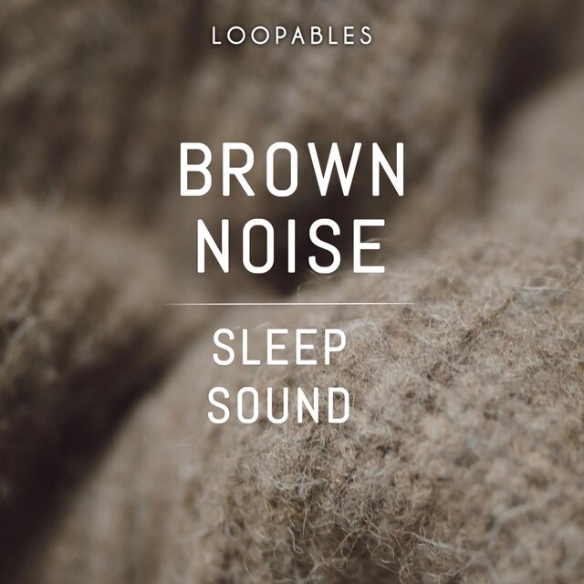Brown Noise: Sleep Sound