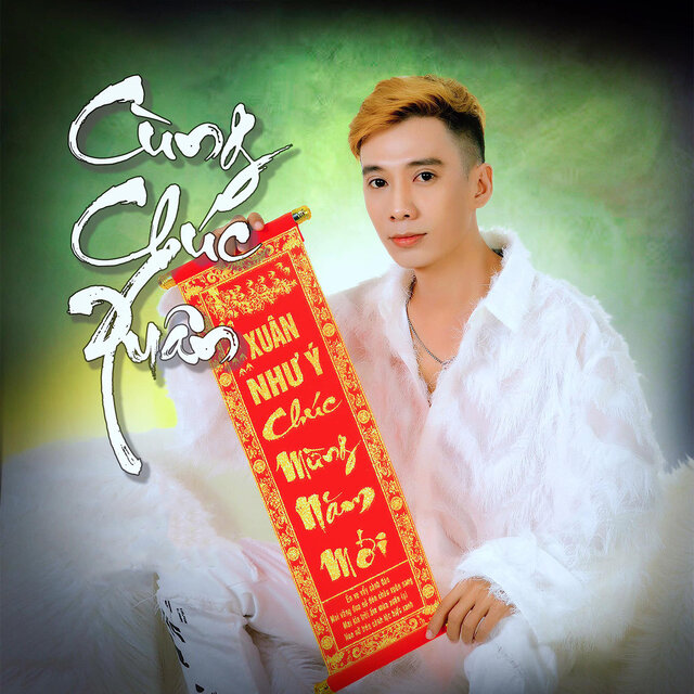 Cùng Chúc Xuân