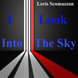 I Look into the Sky