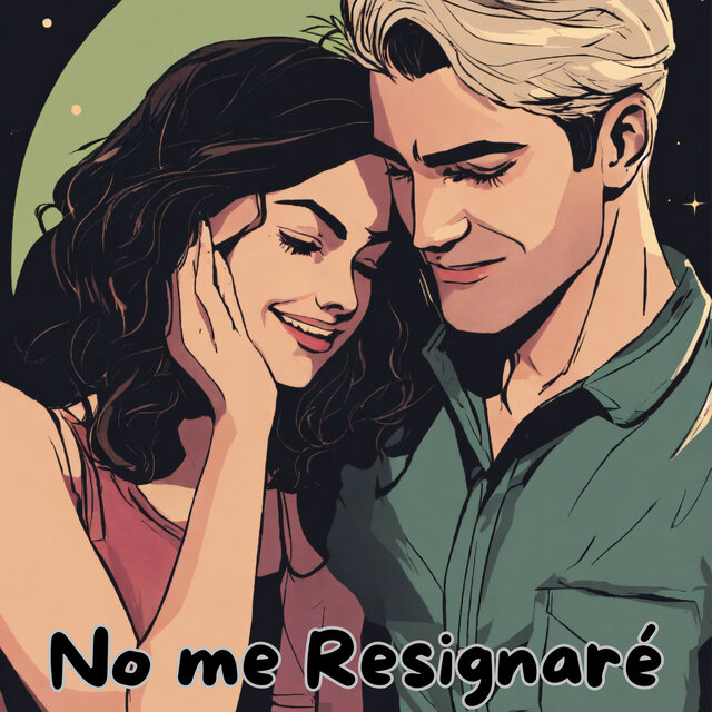 No Me Resignaré