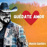 Quédate Amor