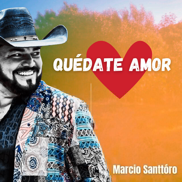 Quédate Amor