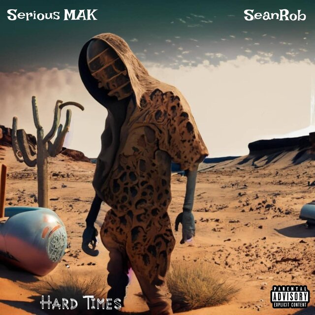 Hard Times (feat. SeanRob)