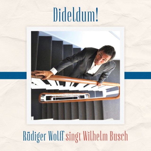 Dideldum! (Rüdiger Wolff singt Wilhelm Busch)