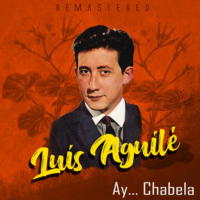 Ay... Chabela (Remastered)