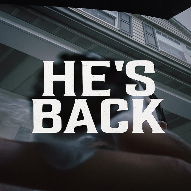 He's Back