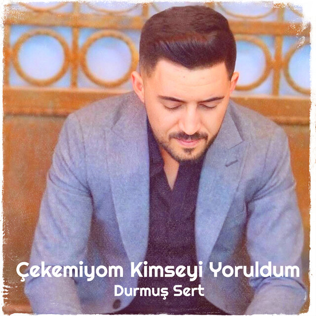 Çekemiyom Kimseyi Yoruldum