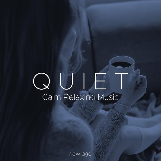Quiet - Calm Relaxing Music
