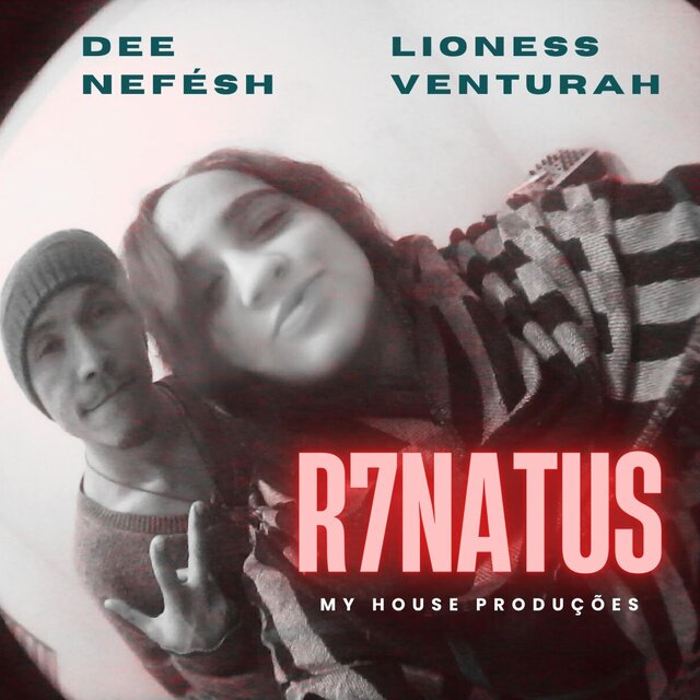 R7NATUS (feat. Lioness Venturah)