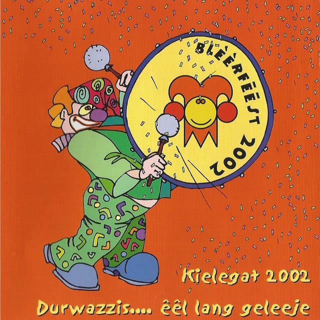 Kielegat 2002 - Durwazzis.... êêl lang geleeje