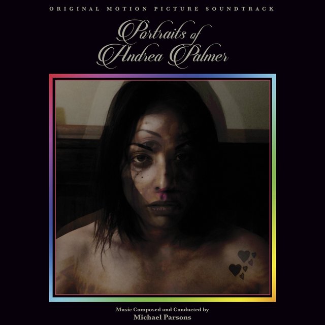 Portraits of Andrea Palmer (Original Motion Picture Soundtrack)