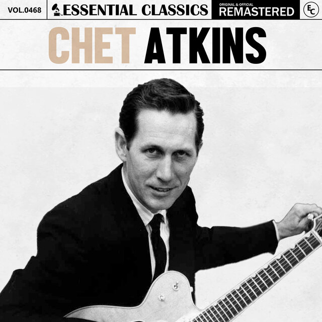 Essential Classics, Vol. 468: Chet Atkins