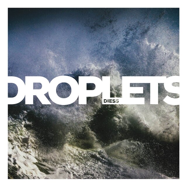 DROPLETS