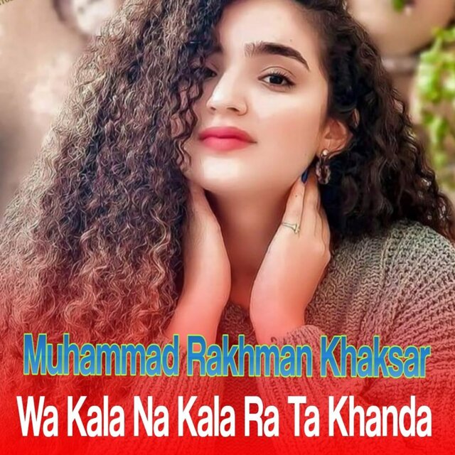 Wa Kala Na Kala Ra Ta Khanda
