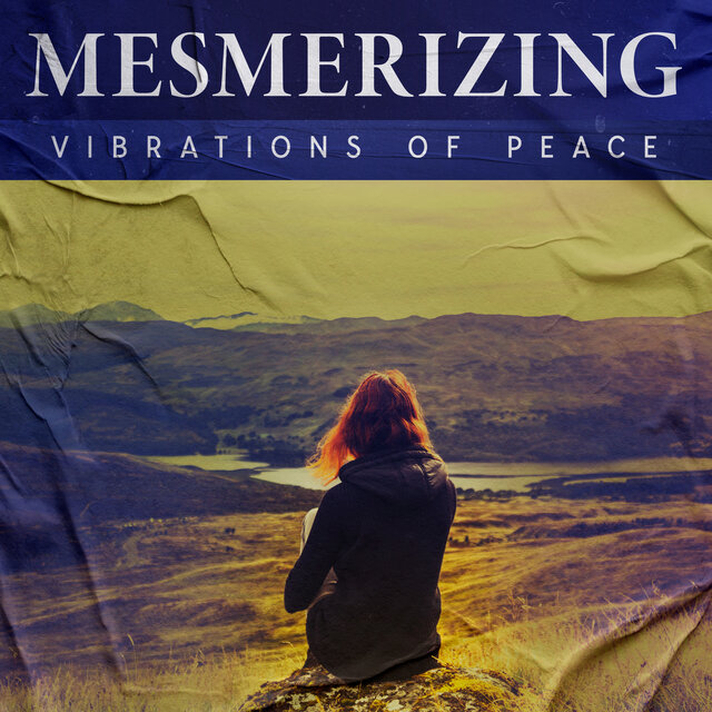Mesmerizing Vibrations of Peace