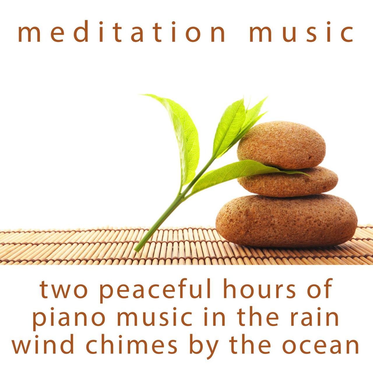 Two Peaceful Hours Of Piano Music In The Rain And Wind Chimes By Two Peaceful Hours Of Piano Music In The Rain And Wind Chimes By Ocean Meditation Tidal