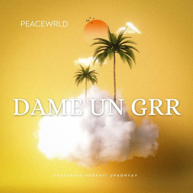 DAME UN GRR (feat. Vedanti Upadhyay) [Remix]
