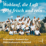 Wohlauf, die Luft geht frisch und rein