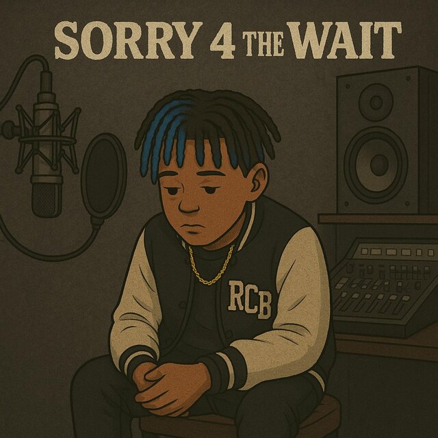 Sorry 4 The Wait