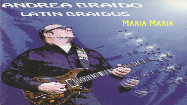 Andrea Braido - Maria Maria