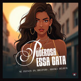 Poderosa Essa Gata