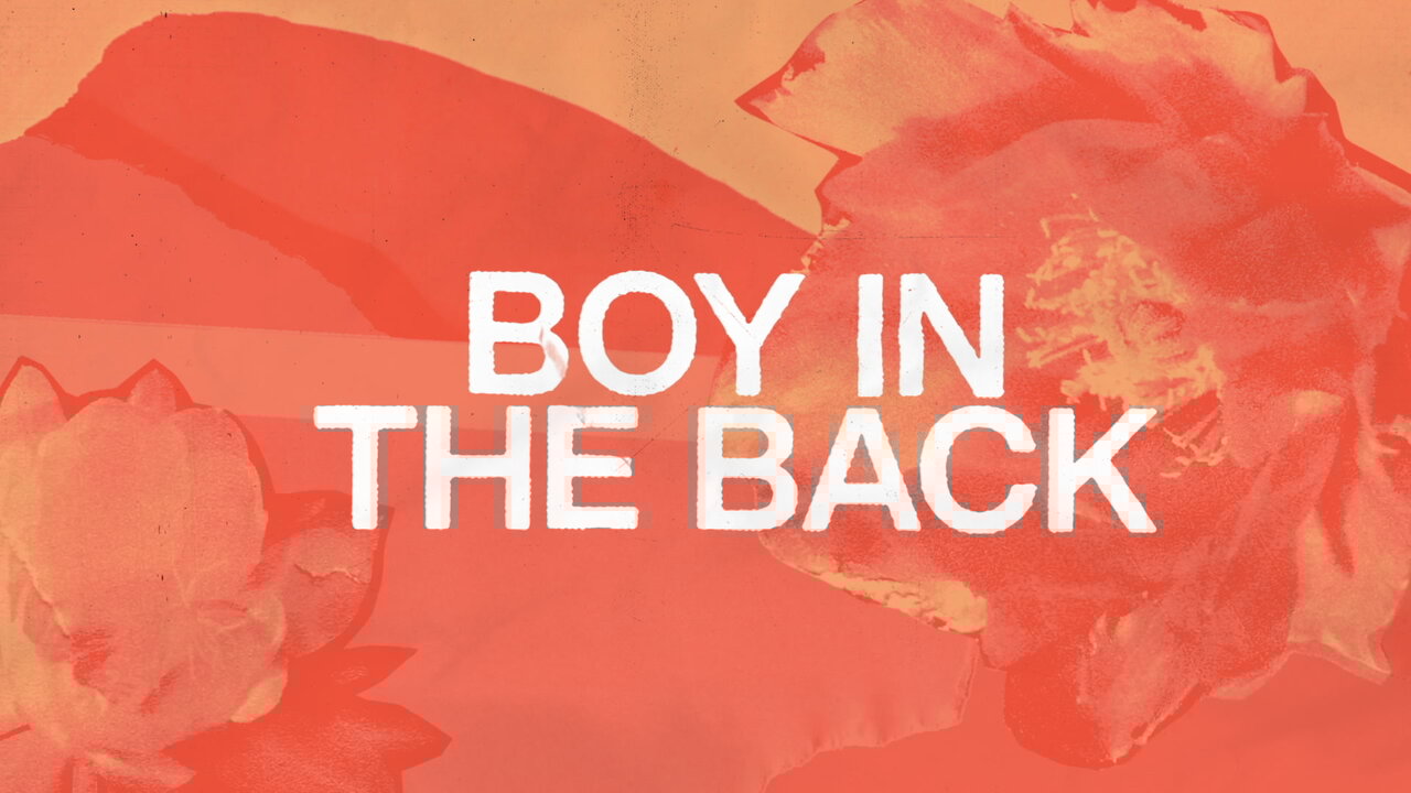 Boy in the Back (Lyric Video)