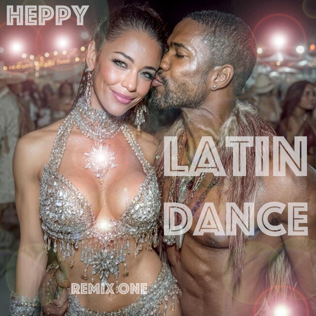 HEPPY LATIN DANCE REMIX ONE