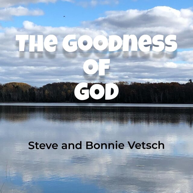 The Goodness of God