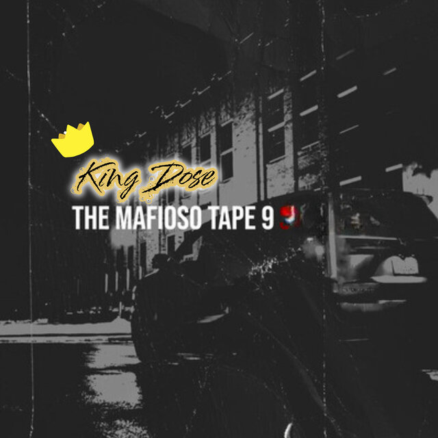 The Mafioso Tape 9