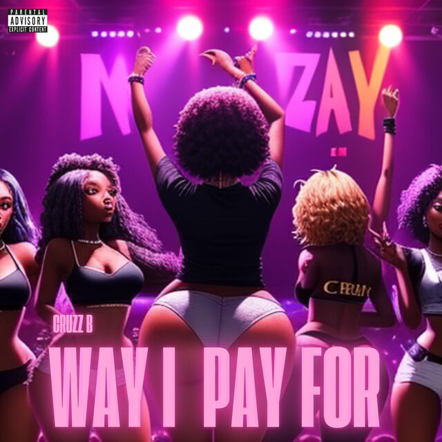 Way I Pay For