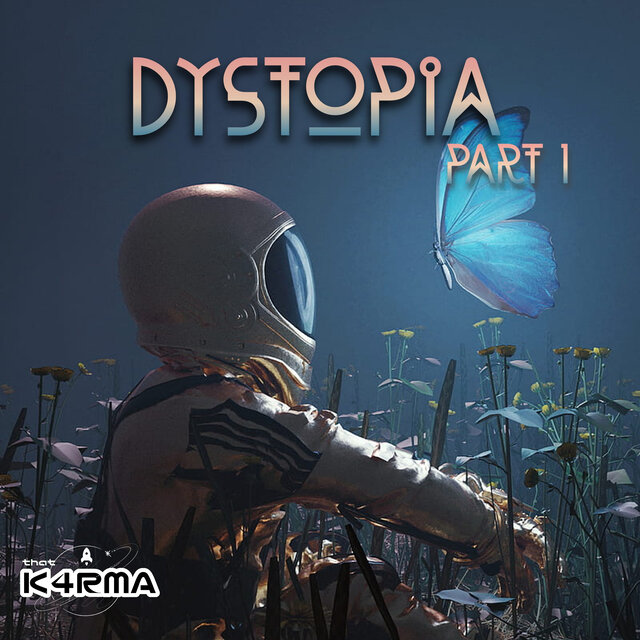 Dystopia, Pt.1