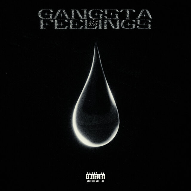 Gangsta With Feelings