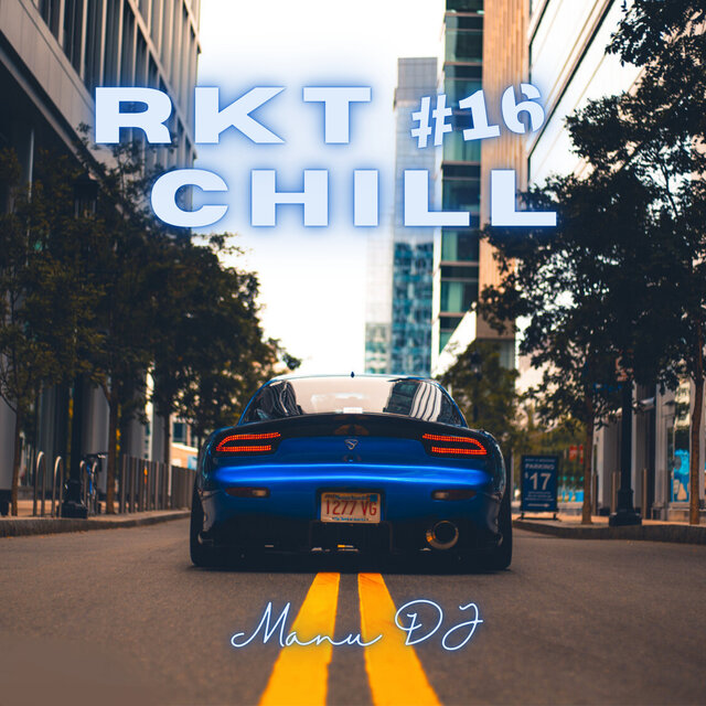 Rkt Chill #16