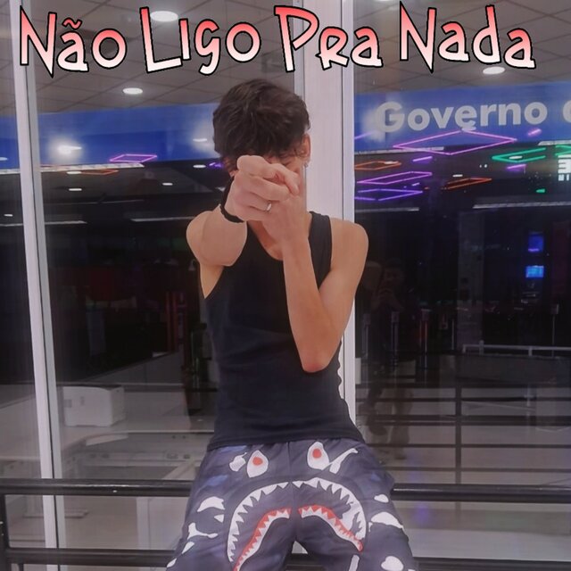 Não Ligo pra Nada