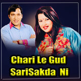 Chari Le Gud SariSakda Ni