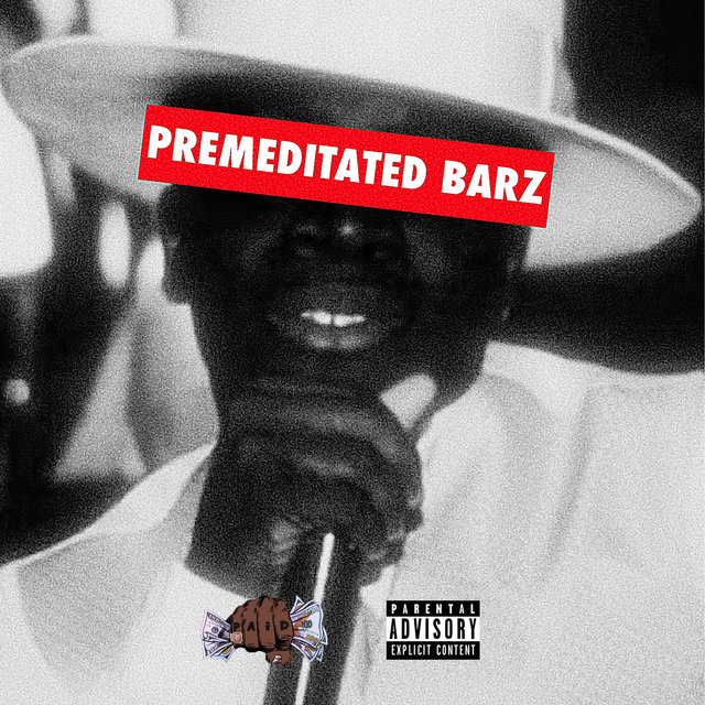 Premeditated Barz
