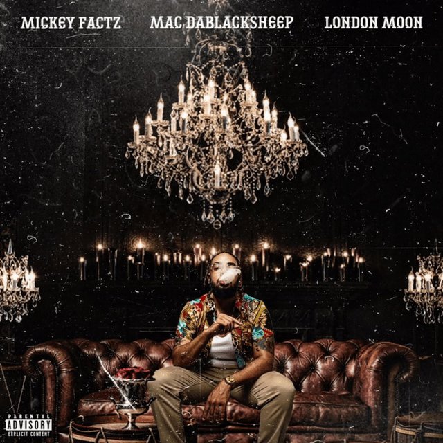 Chandeliers (feat. Mickey Factz & London Moon)