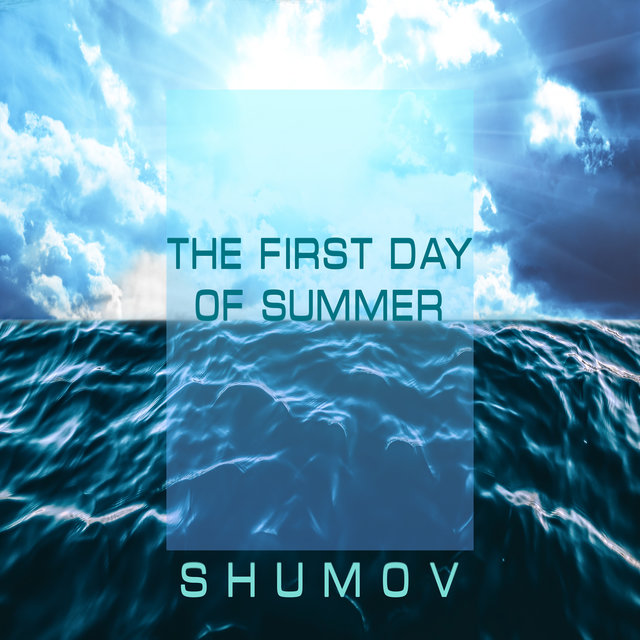 The First Day of Summer