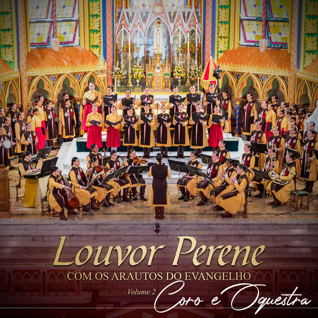 Louvor Perene Com os Arautos do Evangelho, Vol. 2