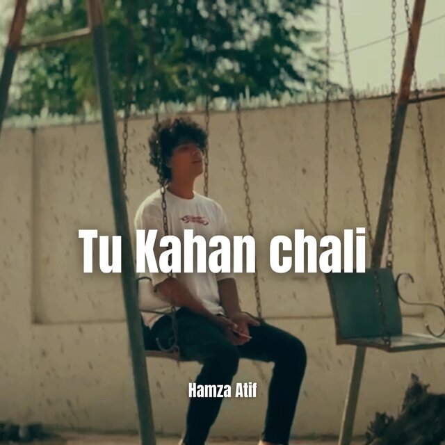 Tu Kahan Chali (Music Video)