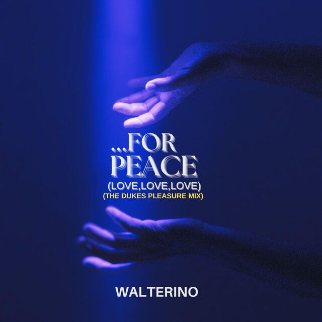 For Peace ( Love Love Love ) the Dukes Remix