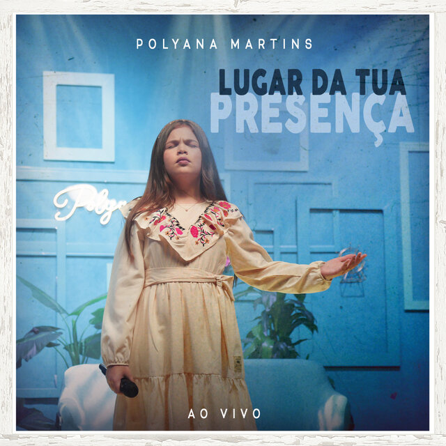 Lugar da Tua Presença (Ao Vivo)