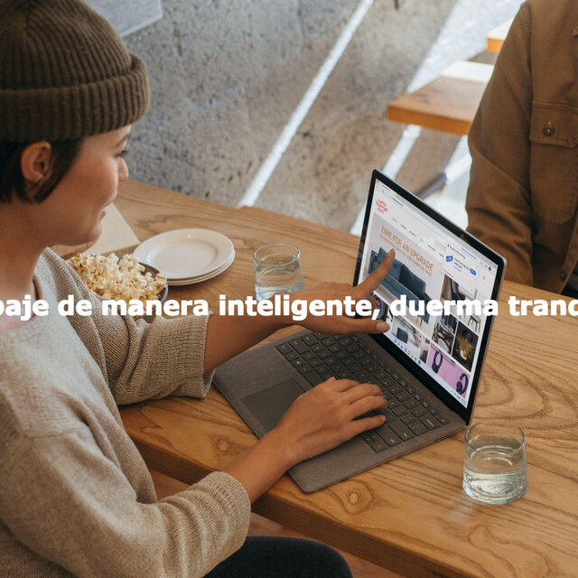 Trabaje de manera inteligente, duerma tranquilo
