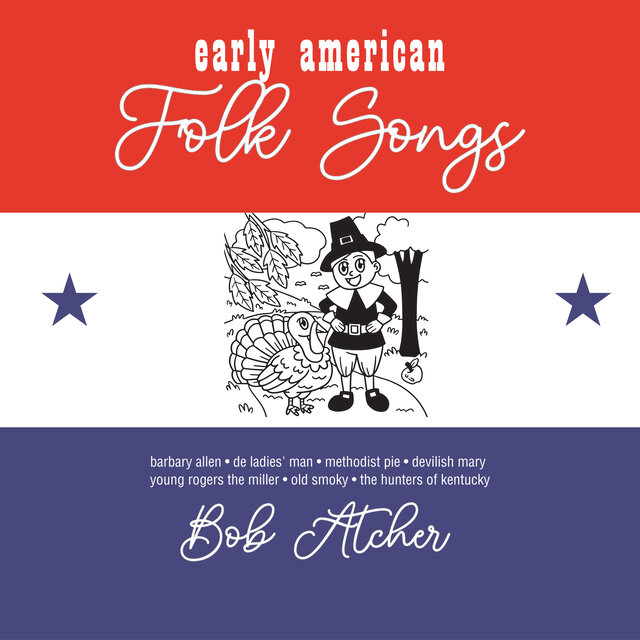 Early American Folk Songs