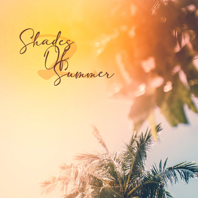 Shades of Summer 2