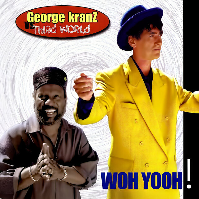 Cover art for album Woh Yooh by George Kranz, Third World